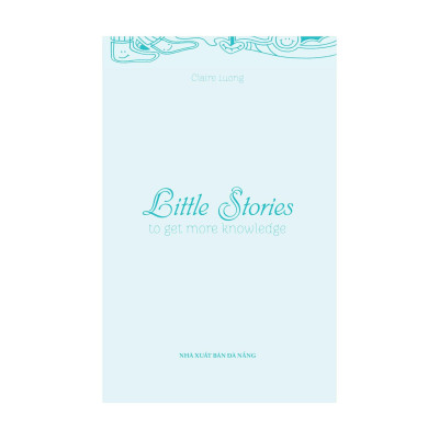 Little Stories - To Get More Knowledge