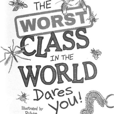 Truyện đọc thiếu nhi tiếng Anh: The Worst Class in the World