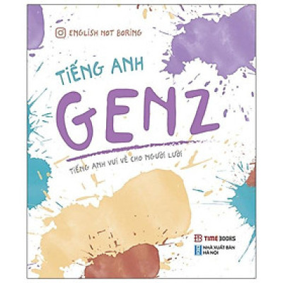 Tiếng Anh GenZ (Tái Bản)