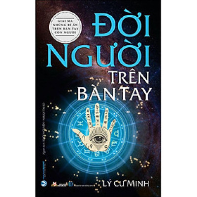 Đời Người Trên Bàn Tay (Tái bản năm 2022)