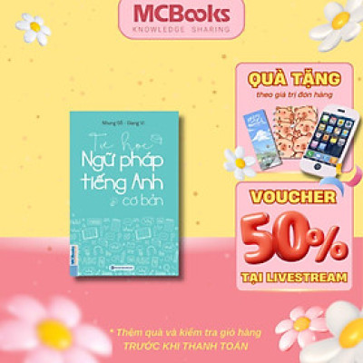 Sách - Tự Học Ngữ Pháp Tiếng Anh Cơ Bản - Khổ Nhỏ Cầm Tay - MCBooks