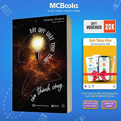 Sách - Bảy Quy Luật Tinh Thần Của Thành Công - Khám Phá Ý Nghĩa Và Cách Vận Dụng 7 Quy Luật Tinh Thần - MCBooks