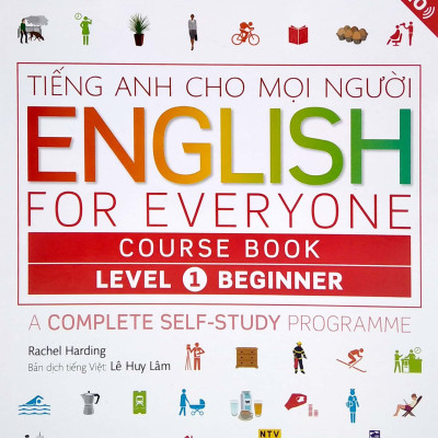 Tiếng Anh Dành Cho Mọi Người - English For Everyone - Level 1 Beginner - Course Book