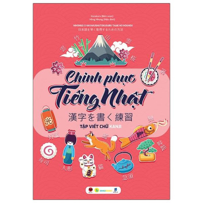 Chinh Phục Tiếng Nhật – Tập Viết Chữ Kanji