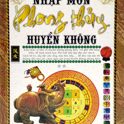 Nhập Môn Phong Thủy Huyền Không (Tái Bản)