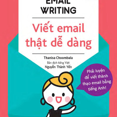 Easy Email Writing - Viết Email Thật Dễ Dàng