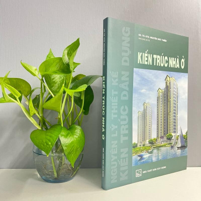 Sách - Nguyên Lý Thiết Kế Kiến Trúc Dân Dụng - Kiến Trúc Nhà ở