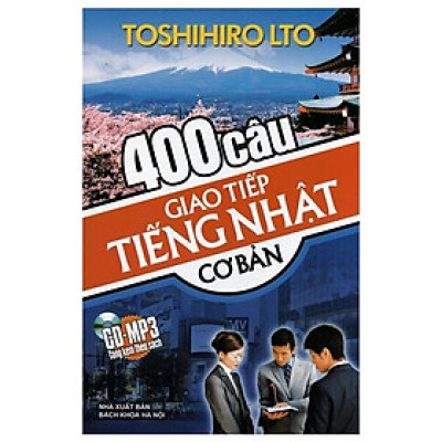 400 Câu Giao Tiếp Tiếng Nhật Cơ Bản (Kèm CD)
