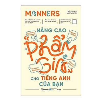 Manners - Nâng Cao “Phẩm Giá” Cho Tiếng Anh Của Bạn - AL