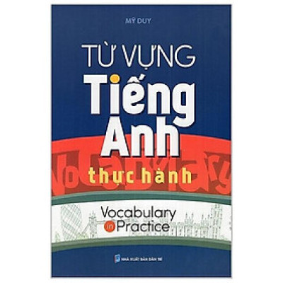 Từ Vựng Tiếng Anh Thực Hành