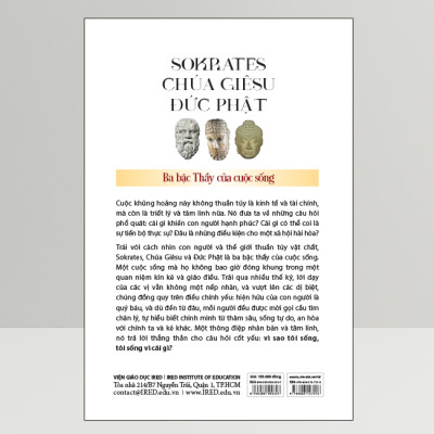 Sokrates, Chúa Giêsu, Đức Phật - Ba Bậc Thầy Của Cuộc Sống - Frédéric Lenoir - IRED Books