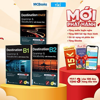 Trọn Bộ Giáo Trình Destination Grammar & Vocabulary B1, B2, C1&C2 (Kèm Đáp Án)