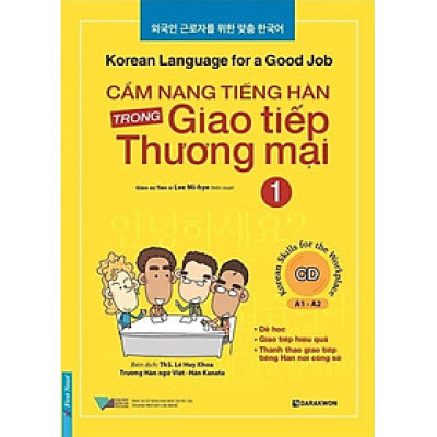 Cẩm Nang Tiếng Hàn Trong Giao Tiếp Thương Mại (Tập 1)