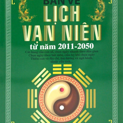 Bàn Về Lịch Vạn Niên Từ Năm 2011 - 2050 (ML)