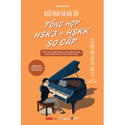 Ngữ Pháp Và Bài Tập Tổng Hợp HSK3 + HSKK Sơ Cấp