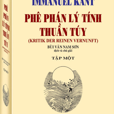 PHÊ PHÁN LÝ TÍNH THUẦN TÚY ( Trọn Bộ 2 Tập )