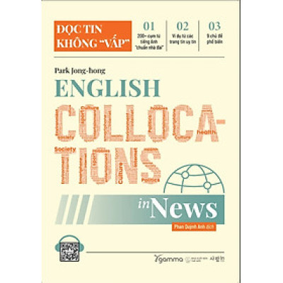 English Collocations In News - Đọc Tin Không Vấp - Park Jong-hong (bìa mềm)