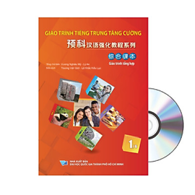 Giáo Trình Tiếng Trung Tăng Cường (Khổ Lớn - In Màu) - Giáo Trình Tổng Hợp 1 (Học Kèm Khóa Học Trực Tuyến Miễn Phí, Tặng File Nghe MP3)