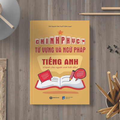 Sách - Chinh Phục Từ Vựng Và Ngữ Pháp Tiếng Anh - SBOOKS