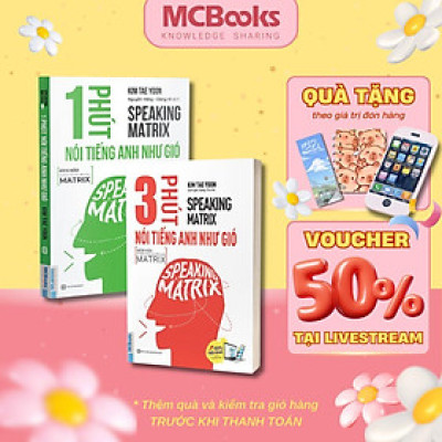 Sách - Speaking Matrix - 1 Phút Nói Tiếng Anh Như Gió + 3 Phút Nói Tiếng Anh Như Gió - Combo 2 Cuốn - MCBooks