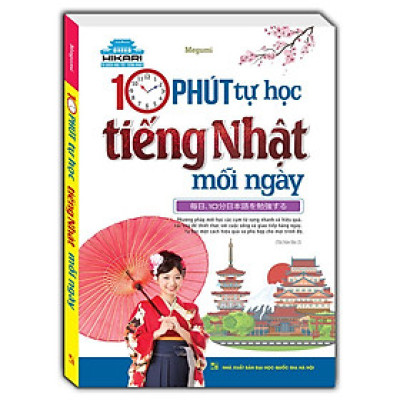 Sách - 10 Phút Tự Học Tiếng Nhật Mỗi Ngày - Minh Thắng