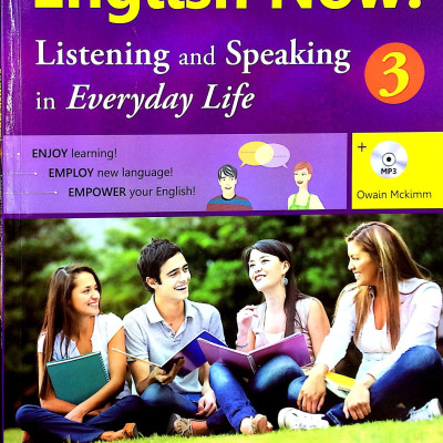 English Now 3 - Listening And Speaking (Kèm CD)