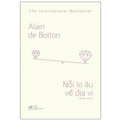 Nỗi Lo Âu Về Địa Vị (Tái Bản 2020)