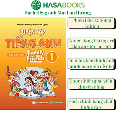 Luyện Tập Tiếng Anh Lớp 1 Family and Friends (National Edition) - Mai Lan Hương