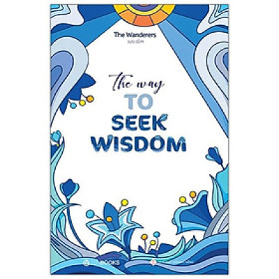 The Way To Seek Wisdom