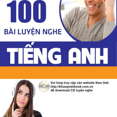 100 Bài Luyện Nghe Tiếng Anh