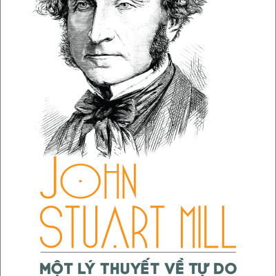 Một Lý Thuyết Về Tự Do (On Liberty) - John Stuart Mill - IRED Books