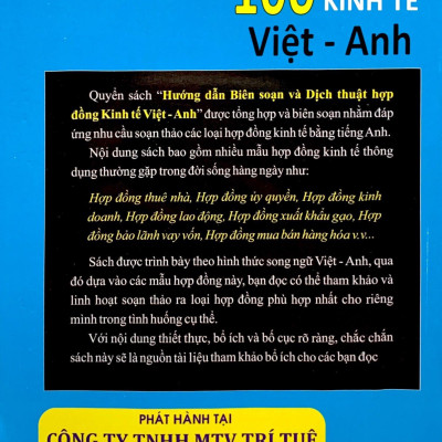 Hướng Dẫn Biên Soạn Và Dịch Thuật 100 Mẫu Hợp Đồng Kinh Tế Việt - Anh