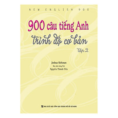 900 Câu Tiếng Anh Trình Độ Cơ Bản - Tập 2 (Không CD)