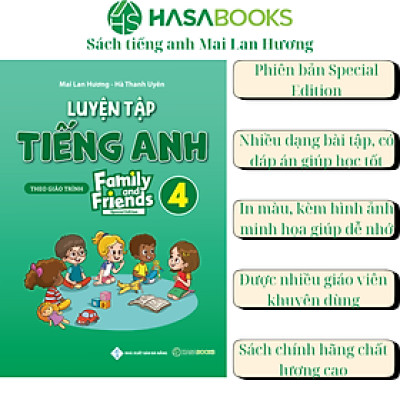 Luyện Tập Tiếng Anh Lớp 4 Family and Friends (Special Edition) - Mai Lan Hương