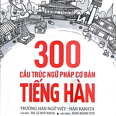 300 Cấu Trúc Ngữ Pháp Cơ Bản Tiếng Hàn