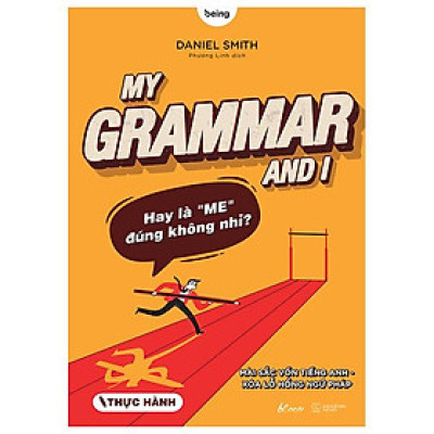 My Grammar And I - Thực Hành