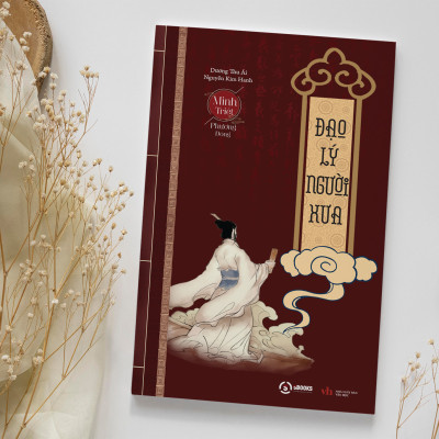 ĐẠO LÝ CỦA NGƯỜI XƯA - DƯƠNG THU ÁI - Nguyễn KIM HANH