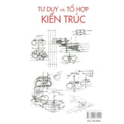 Tư Duy Và Tổ Hợp Kiến Trúc (MK)