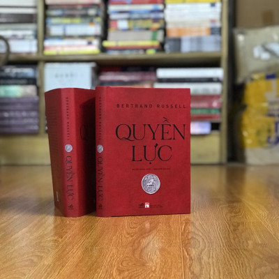 QUYỀN LỰC - BERTRAND RUSSELL (BÌA CỨNG)