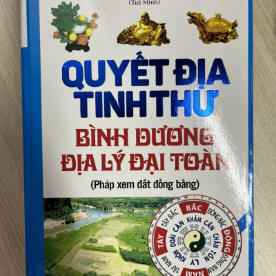 Quyết Địa Tinh Thư - Bình Dương Địa Lý Đại Toàn