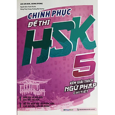 Chinh Phục Đề Thi HSK 5 (Giải Thích Ngữ Pháp)