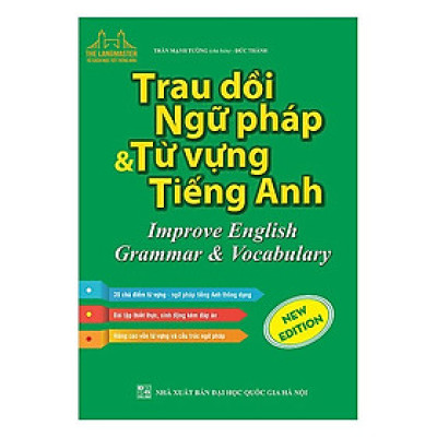 Học Tiếng Anh Thật Dễ Dàng Với Cuốn Sách: Trau Dồi Ngữ Pháp Và Từ Vựng Tiếng Anh (Improve English Grammar & Vocabulary) / Tặng Kèm Bookmark Thiết Kế Happy Life