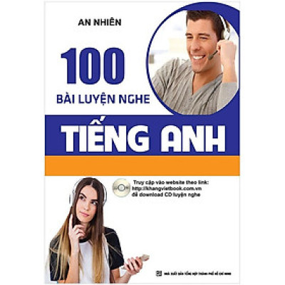 100 Bài Luyện Nghe Tiếng Anh