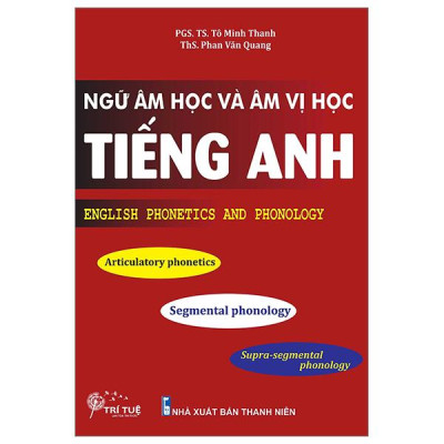 Sách - Ngữ Âm Học Và Âm Vị Học Tiếng Anh - English Phonetics And Phonology