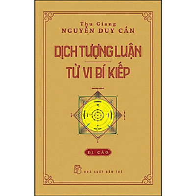 Sách - Dịch Tượng Luận - Tử Vi Bí Kiếp (Di Cảo) - NXB Trẻ 