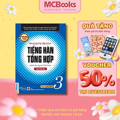 Sách - Tiếng Hàn Tổng Hợp Trung Cấp 3 - Sách Bài Tập - MCBooks
