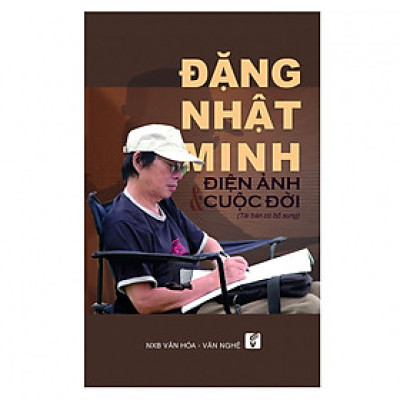 Đặng Nhật Minh Điện Ảnh Cuộc Đời