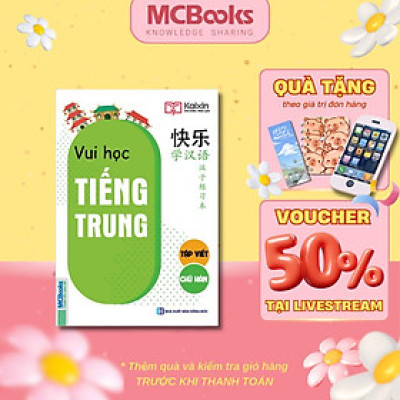 Sách - Vui Học Tiếng Trung - Tập Viết Chữ Hán - MCBooks