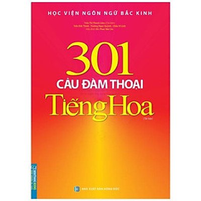301 Câu Đàm Thoại Tiếng Hoa (Tái Bản)