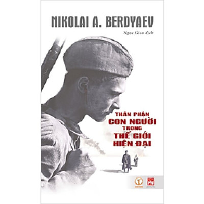 Thân Phận Con Người Trong Thế Giới Hiện Đại - Nikolai A. Berdyaev